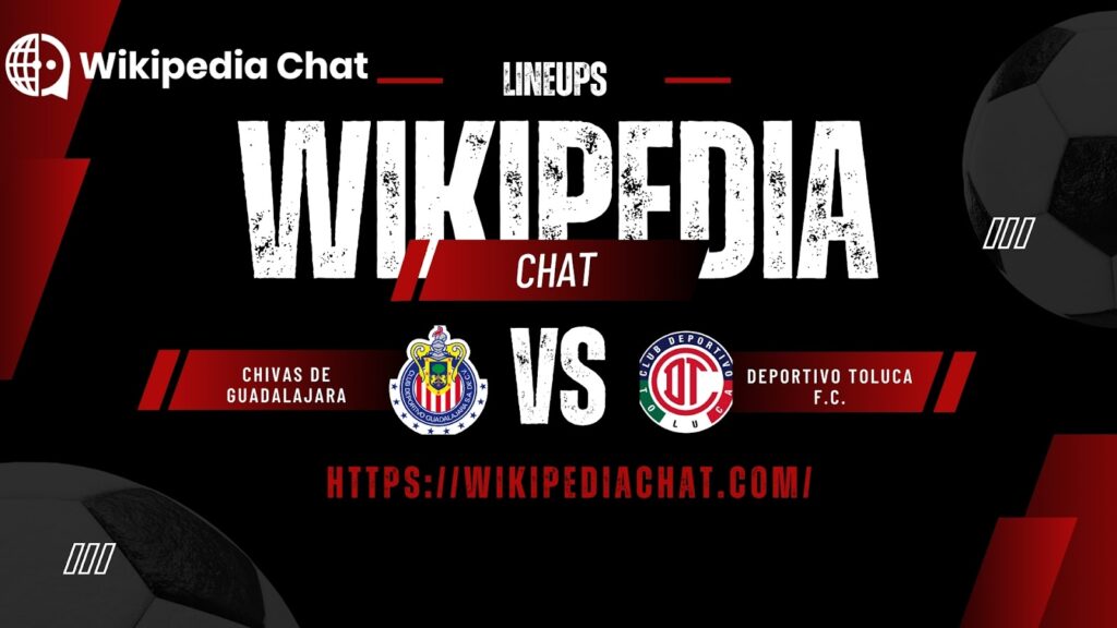 chivas de guadalajara vs deportivo toluca f.c. lineups