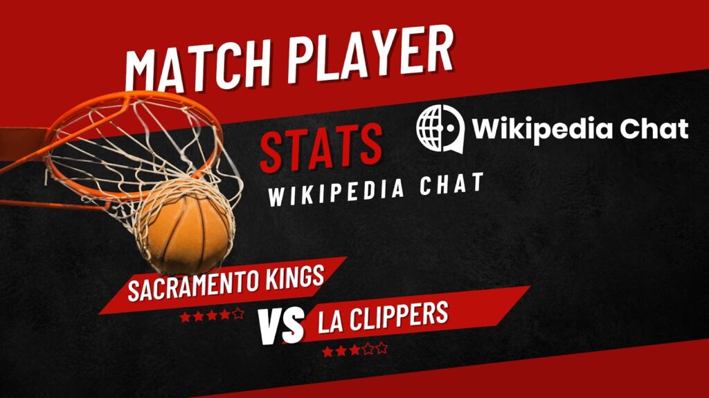 sacramento kings vs la clippers match player stats